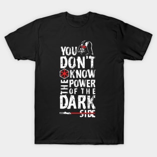 The Darkside Quote T-Shirt